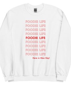 Foodie Life Sweatshirt