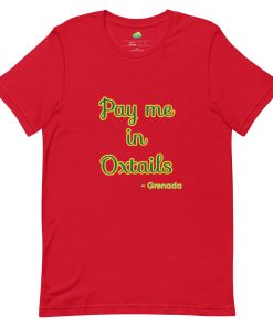 Pay Me in Oxtails T-shirt - Grenada