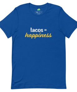 Tacos = happiness T-shirt