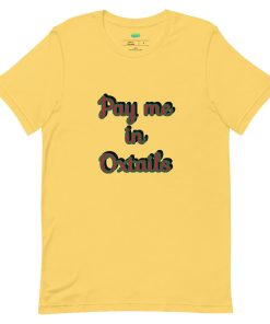 Pay Me in Oxtails T-shirt - Ghana